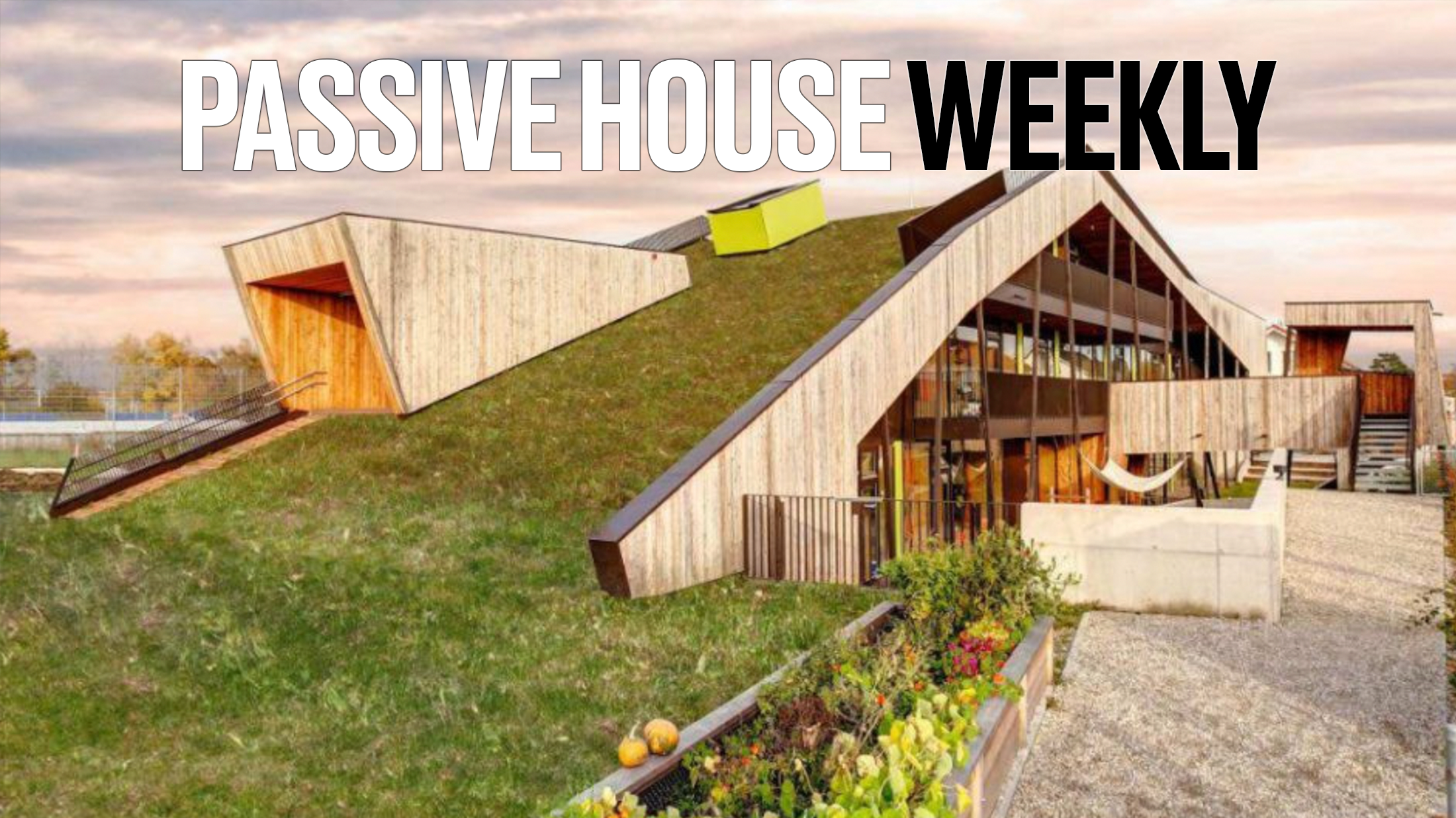 Passive House Weekly September 26, 2022