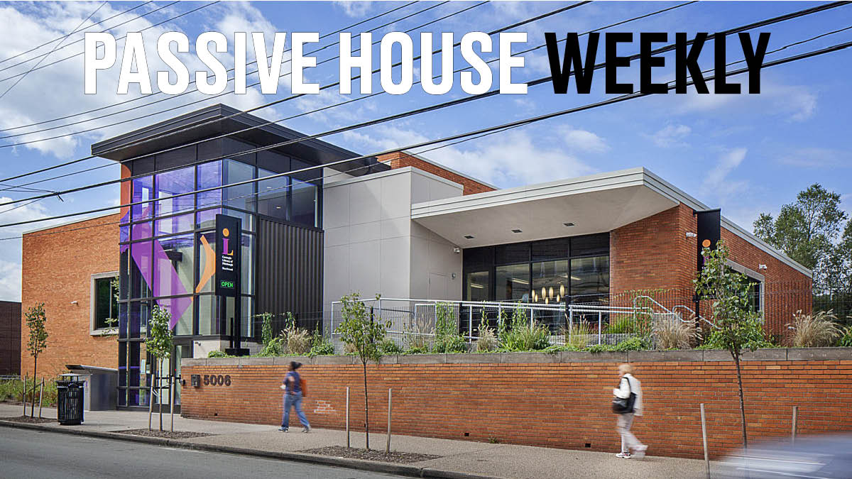 Passive House Weekly: March 14, 2022