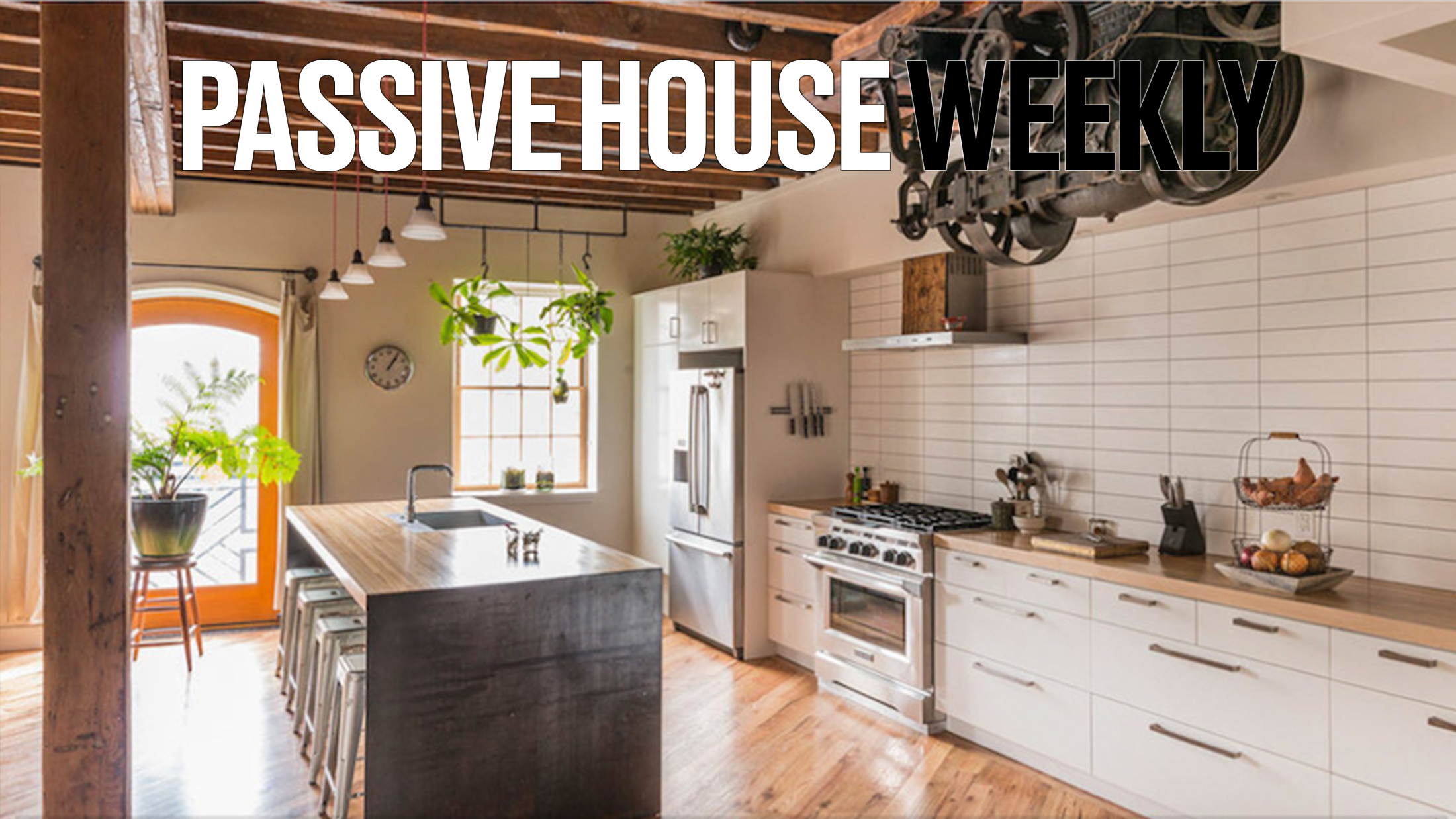 Passive House Weekly: May 2, 2022