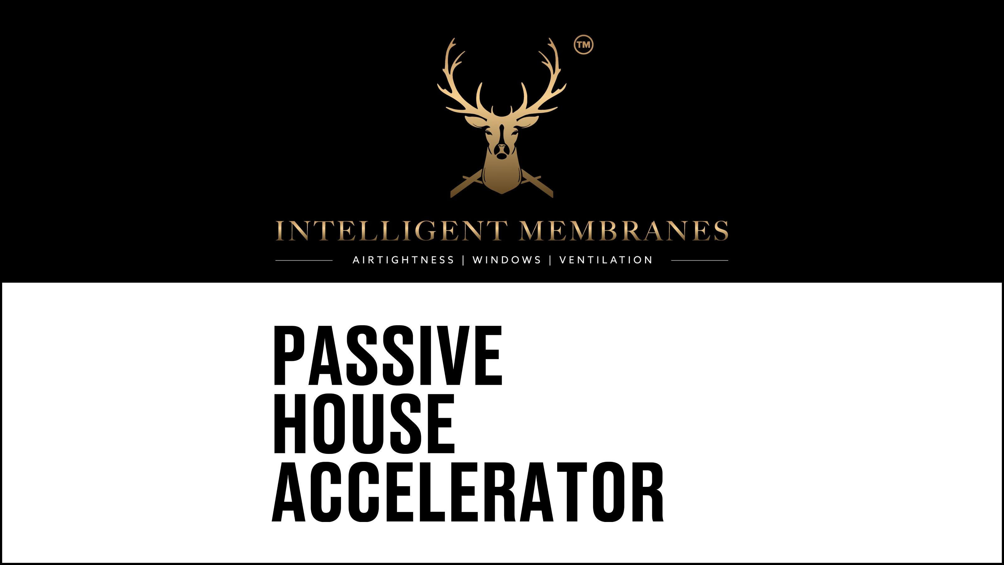 Intelligent Membranes Supports Passive House Accelerator as a Champion Sponsor