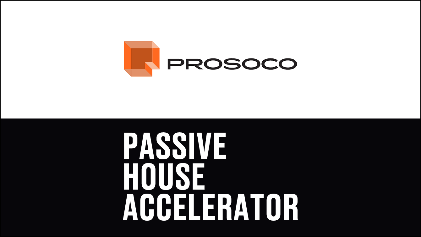 PROSOCO supports Passive House Accelerator as a Champion Sponsor